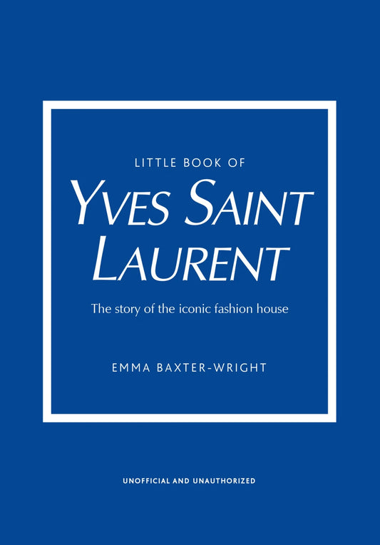 Little Book of Yves Saint Laurent
