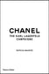 Chanel - The Karl Lagerfeld Campaigns