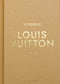 The Essence of Louis Vuitton